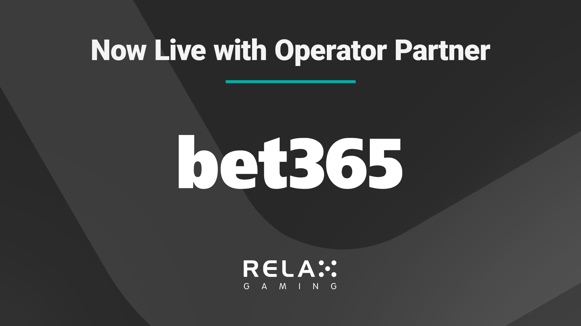 Relax Gaming live with bet365 