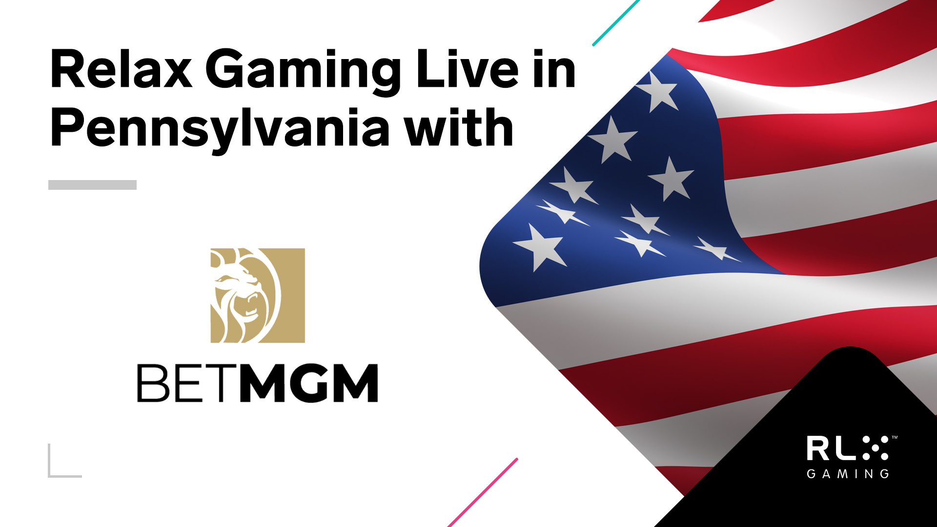 Relax Gaming deepens US footprint via Pennsylvania launch with BetMGM